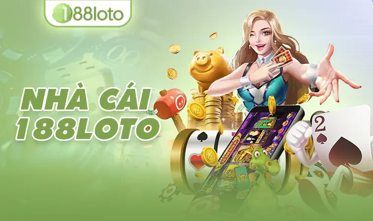  Nhà Cái 188LOTO - Trang Chủ Cá Cược Online Cho Dân Chơi 2025